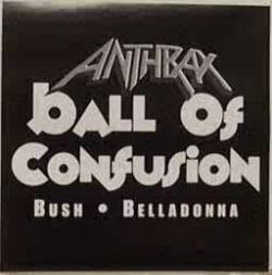 Anthrax : Ball of Confusion
